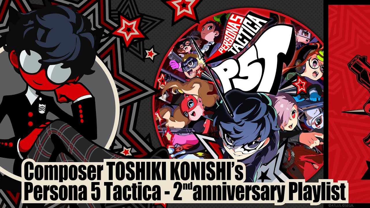 PersonaSpain's tweet card. 作業しながら聴きたい『ペルソナ５ タクティカ』｜30分｜Composer Toshiki Konishi’s "Persona 5...