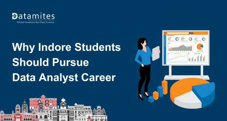 DataMites's tweet card. Discover why Indore students should pursue a career as a Data Analyst. Explore growing industry demand, essential skills, job opportunities, and how practical training and hands-on experience can...