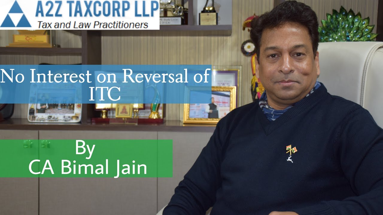 BimalGST's tweet card. No Interest on Reversal of ITC || CA Bimal Jain