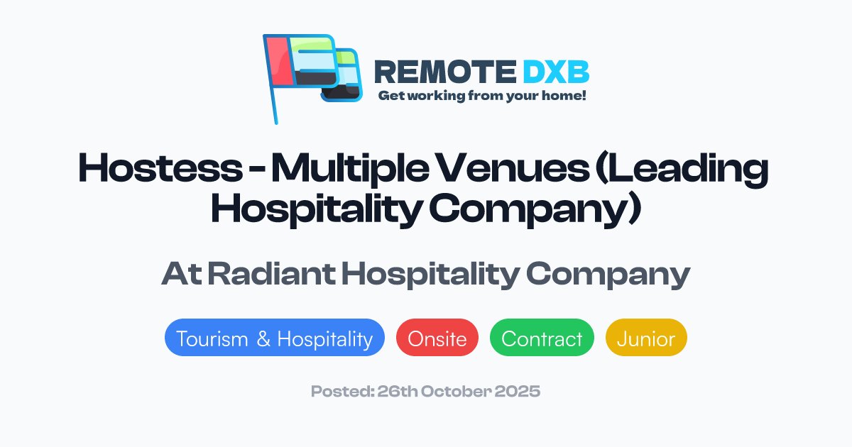 RemoteDXB's tweet card. Join Radiant Hospitality Company as a Hostess in Dubai, working across multiple award-winning fine dining and lifestyle venues. This onsite, contract...