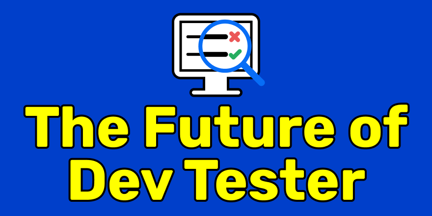 DevTesterBlog's tweet card. Things are changing on the Dev Tester website. Check out what's coming down the road.