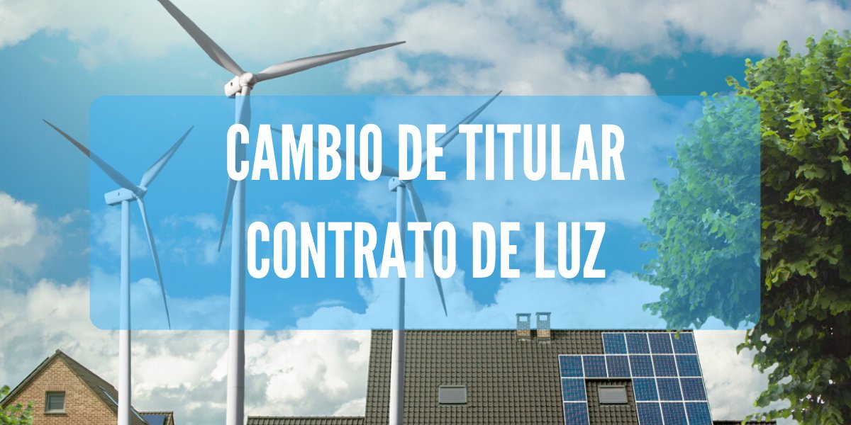 ConectaElectric's tweet card. El nuevo titular debe de llamar a su comercializadora, solicitar el cambio de nombre del contrato de la Luz. ✅LLama al【605 491 154】Nosotros te lo Hacemos.