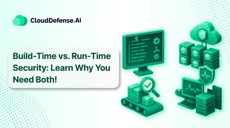 CloudDefenseAI's tweet card. Learn the key differences between build-time vs run-time security, and discover why integrating both is essential for protecting your cloud-native applications.