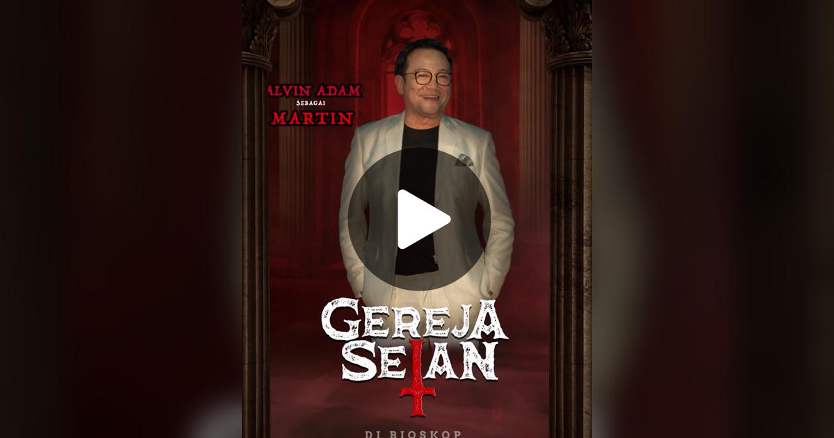 alvinadam's tweet card. 554 likes, 39 comments. “Guys! Kabar gembira! Mulai TODAY tiket Gereja Setan the movie @gerejasetanthemovie sudah bisa kalian dapetin di Tix ID @tix_id dan M-Tix! @mtix.id 🎬✨ Pokoknya spesial banget...