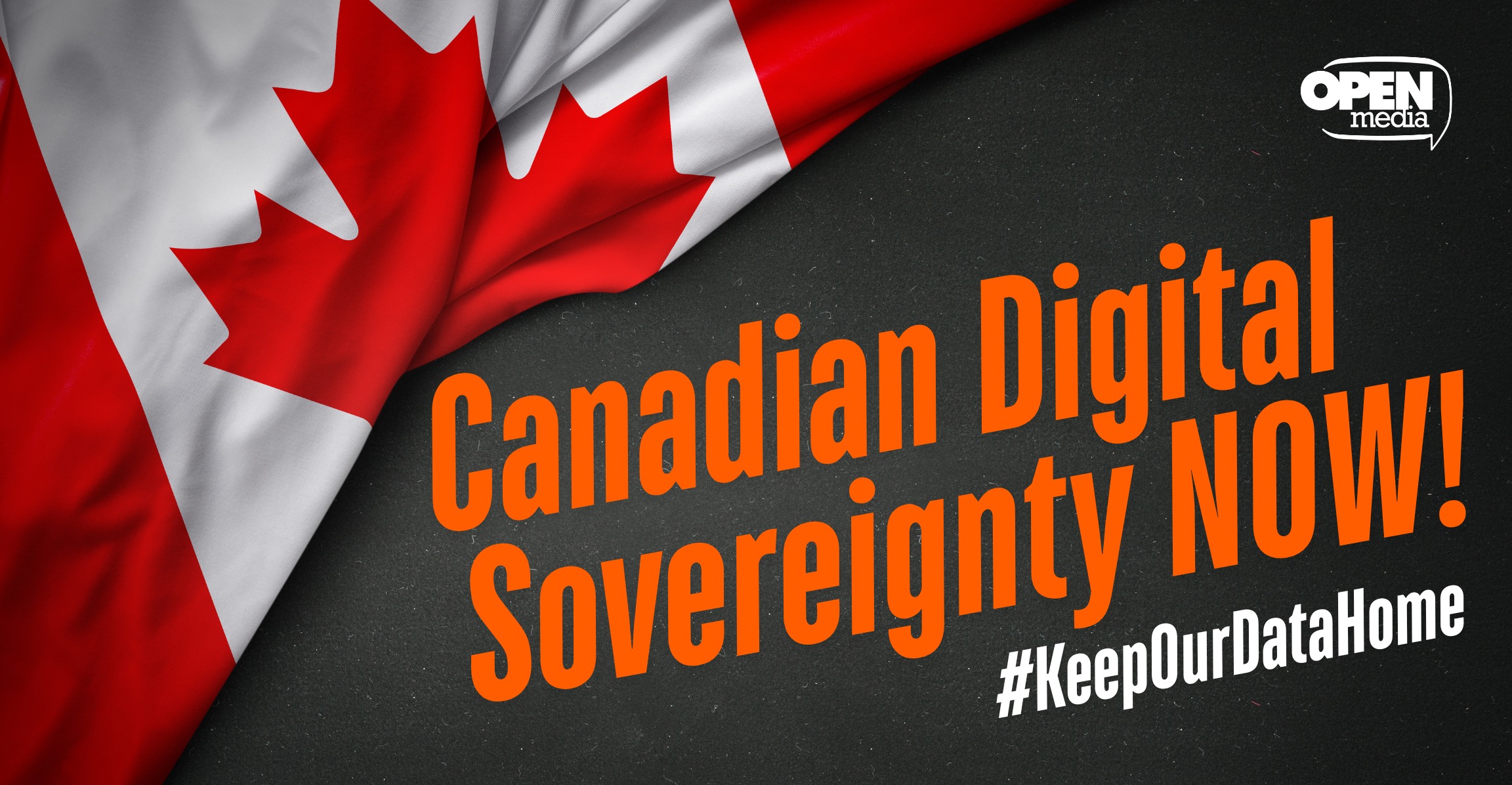 OpenMediaOrg's tweet card. Defend Canadian Digital Sovereignty, NOW!