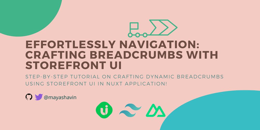 MayaShavin's tweet card. Explore our step-by-step tutorial on crafting dynamic breadcrumbs using the powerful SfLink component from Storefront UI. Enhance user experience and make every click count!