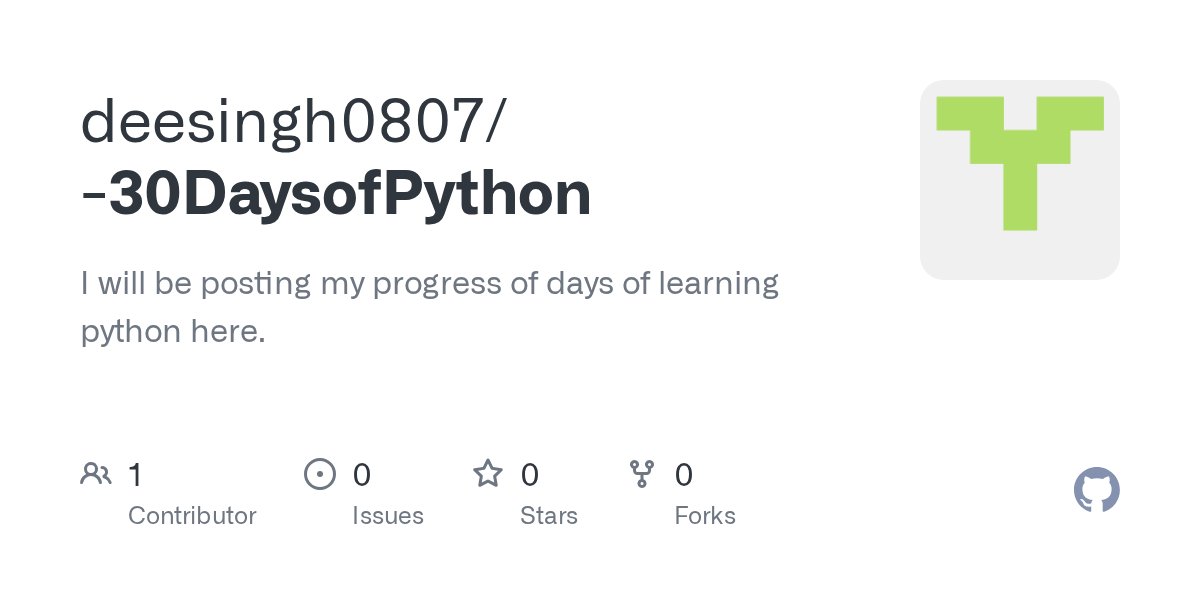 DeekshaSin73257's tweet card. I will be posting my progress of days of learning python here. - deesingh0807/-30DaysofPython