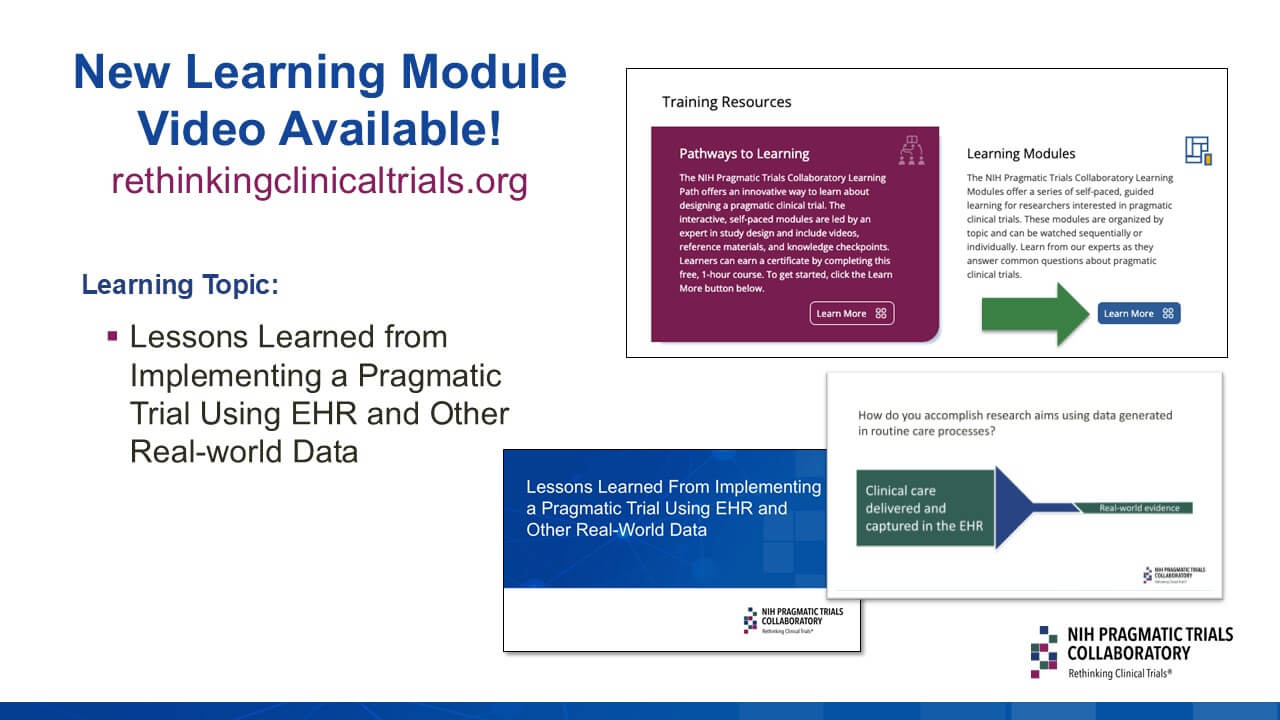 Collaboratory1's tweet card. The NIH Pragmatic Trials Collaboratory launched a new learning module video, Lessons Learned From Implementing a Pragmatic Trial Using EHR and Other Real-World Data. The video explores opportunities...