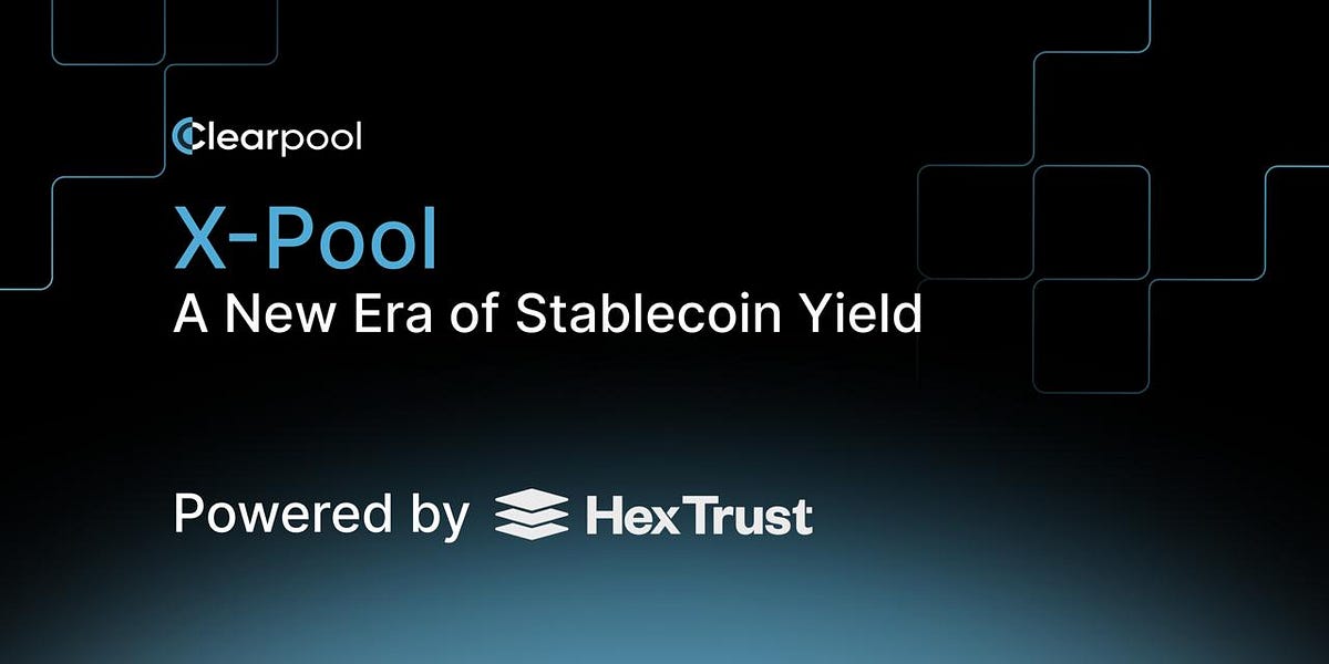 ClearpoolFin's tweet card. Introducing X-Pool: A New Era of Stablecoin Yield on Clearpool Clearpool is proud to introduce X-Pool, an institutional-grade investment vault powered by HT Markets, the trading arm of Hex Trust …