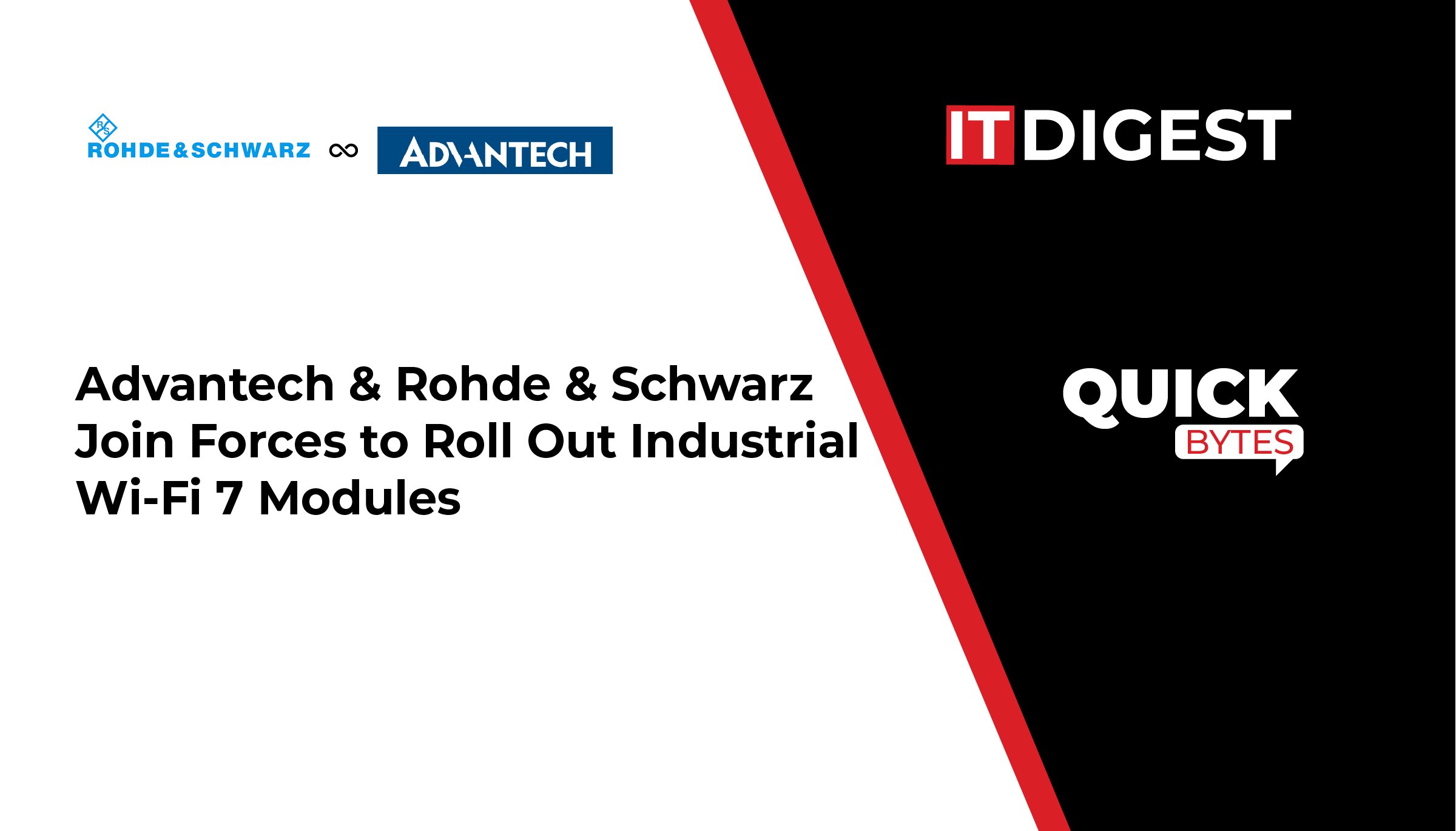 ITDigestmag's tweet card. Advantech partners with Rohde & Schwarz to deliver compliant, deployment-ready validation approach for industrial Wi-Fi 7 modules, helping customers speed