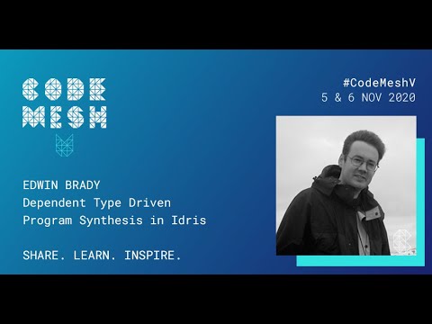 CodeMeshIO's tweet card. Dependent Type Driven Program Synthesis in Idris | Edwin Brady | Code...