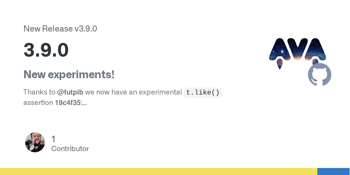 ava__js's tweet card. New experiments! Thanks to @futpib we now have an experimental t.like() assertion 19c4f35: In the following example, the map property of value must be deeply equal to that of selector. However nest...