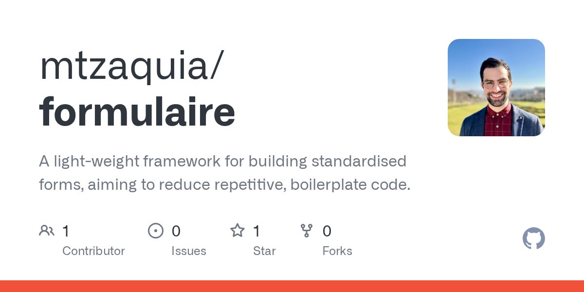 mtrezaq's tweet card. A light-weight framework for building standardised forms, aiming to reduce repetitive, boilerplate code. - mtzaquia/formulaire