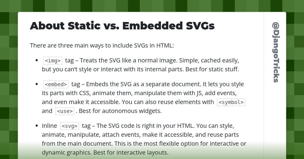 DjangoTricks's tweet card. About Static vs. Embedded SVGs