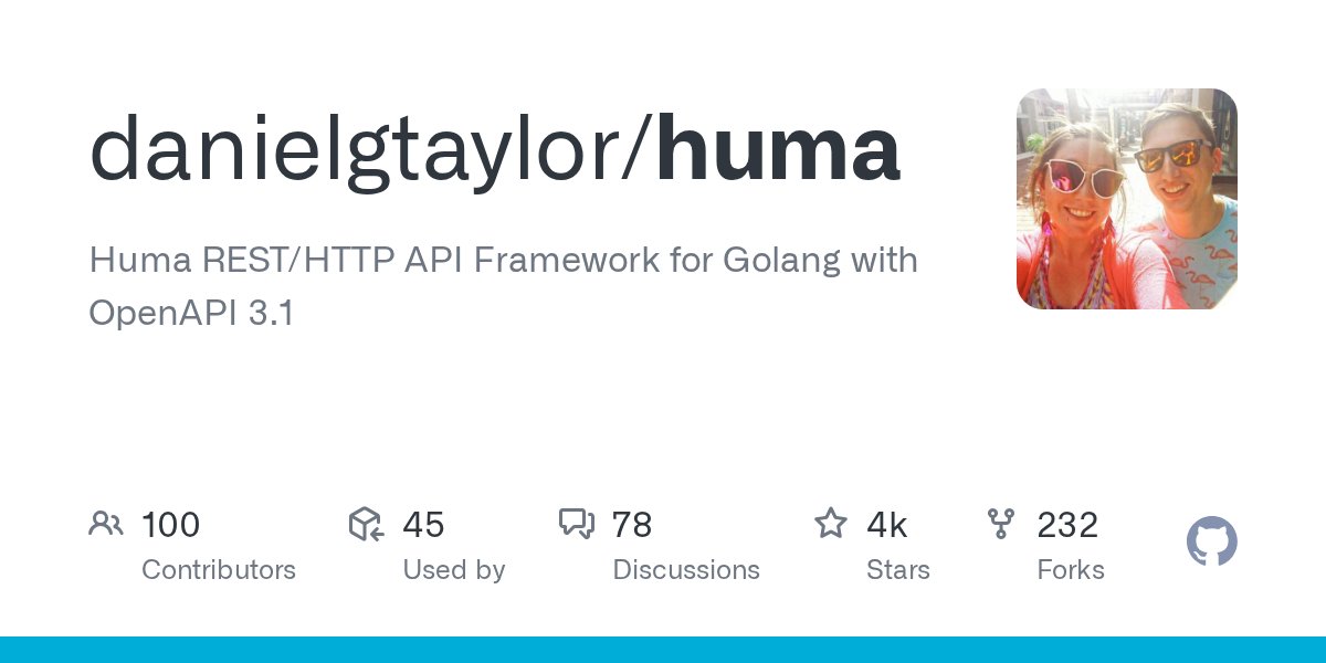 shijucv's tweet card. Huma REST/HTTP API Framework for Golang with OpenAPI 3.1 - danielgtaylor/huma