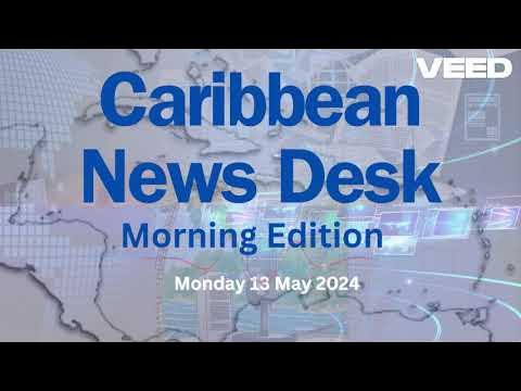 cpijfoundation's tweet card. The Morning Edition from The Caribbean News Desk - Monday 13 May 2024