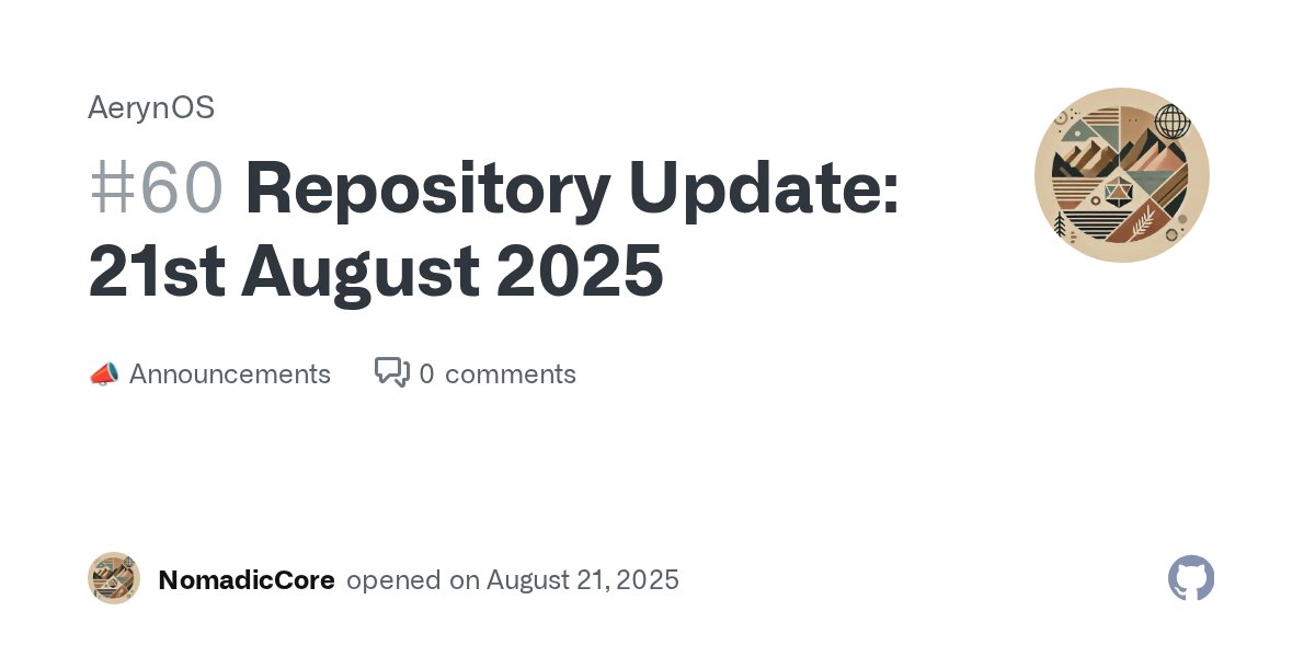 AerynOS_Linux's tweet card. With our latest sync today, we have some nice updates and new additions to our repository. Check it out and let us know if you have any issues in this discussion post: Mesa 25.2.1 Linux kernel 6.15...