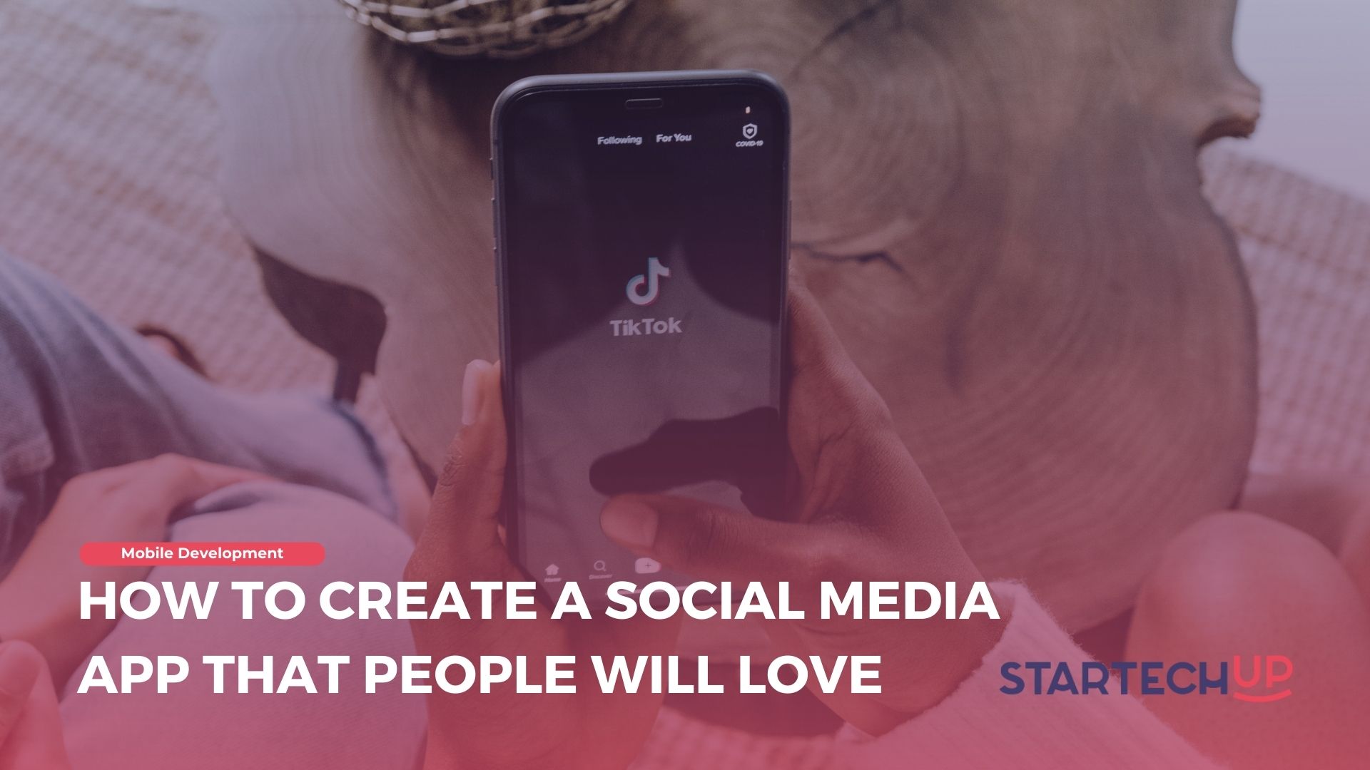 StarTechUp's tweet card. Want to build an app that will knock the socks off your users? Learn the 10 steps you need to take to create a social media app from scratch!