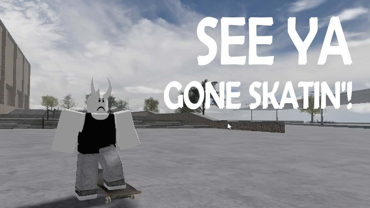 NEDCommenter's tweet card. SEE YA, GONE SKATIN'! | Roblox Skating Compilation