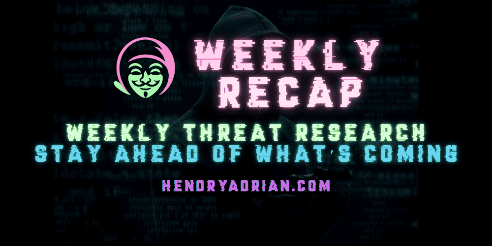 TweetThreatNews's tweet card. Cybersecurity Threat Research 'Weekly' Recap. This week highlights a breadth of activity across ransomware, cloud and identity abuse, infostealers, APTs, phishing, and infrastructure abuse, with...