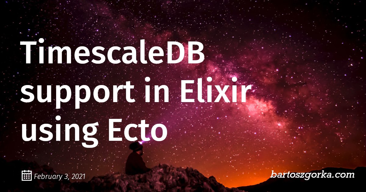 elixirweekly's tweet card. Most of the projects collect a lot of data. It usually means a heavy loads on the database. What can we do to provide better request handling and lower access times? See how to introduce TimescaleDB...
