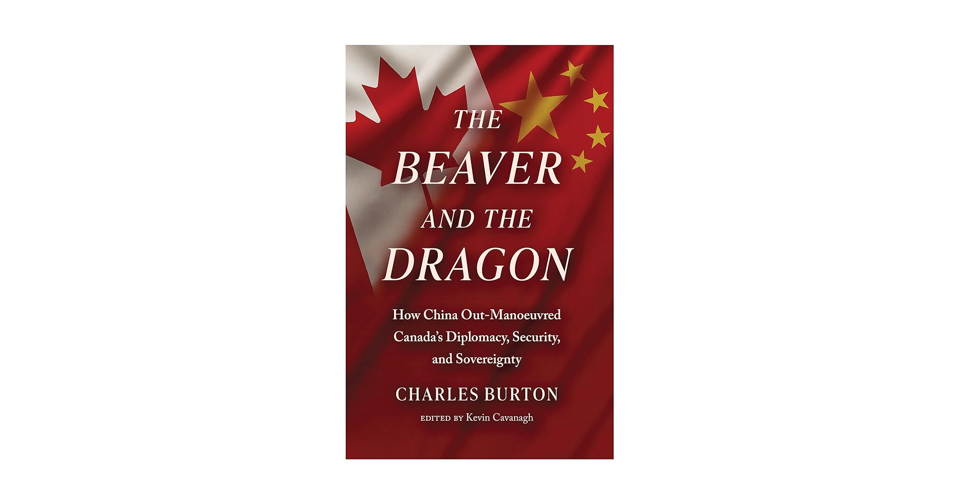 doublethinklab's tweet card. The Beaver and the Dragon: How China Out-Manoeuvred Canada’s Diplomacy, Security, and Sovereignty