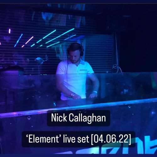 _NickCallaghan_'s tweet card. Nick_Callaghan_-_'Element'_Live_set_[04.06.22]
