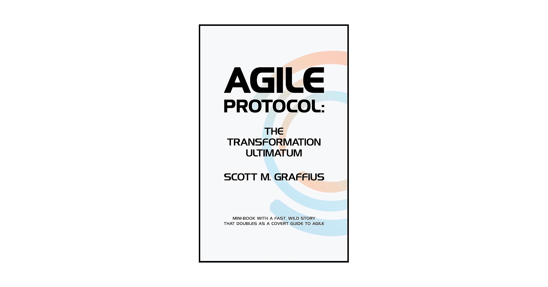 AgileScrumGuide's tweet card. Agile Protocol: The Transformation Ultimatum (Mini-Book)