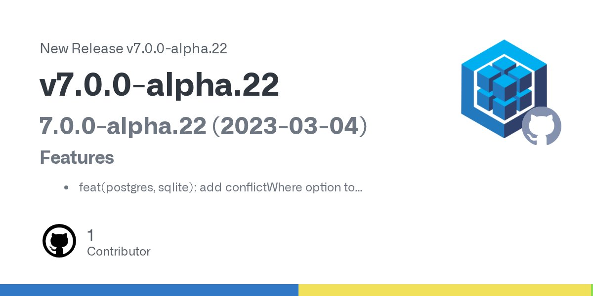 SequelizeJS's tweet card. 7.0.0-alpha.22 (2023-03-04) Features feat(postgres, sqlite): add conflictWhere option to bulkCreate (#13420) feat(postgres): add minifyAlias option in findOne, findAll, and findAndCountAll (#15394...