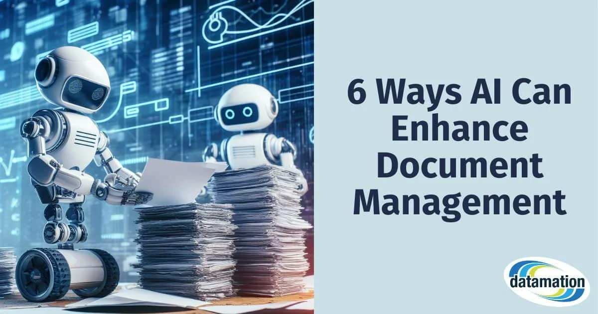 DatamationIS's tweet card. You're probably already using AI in your every day business processes. But did you know how AI can enhance your document management?