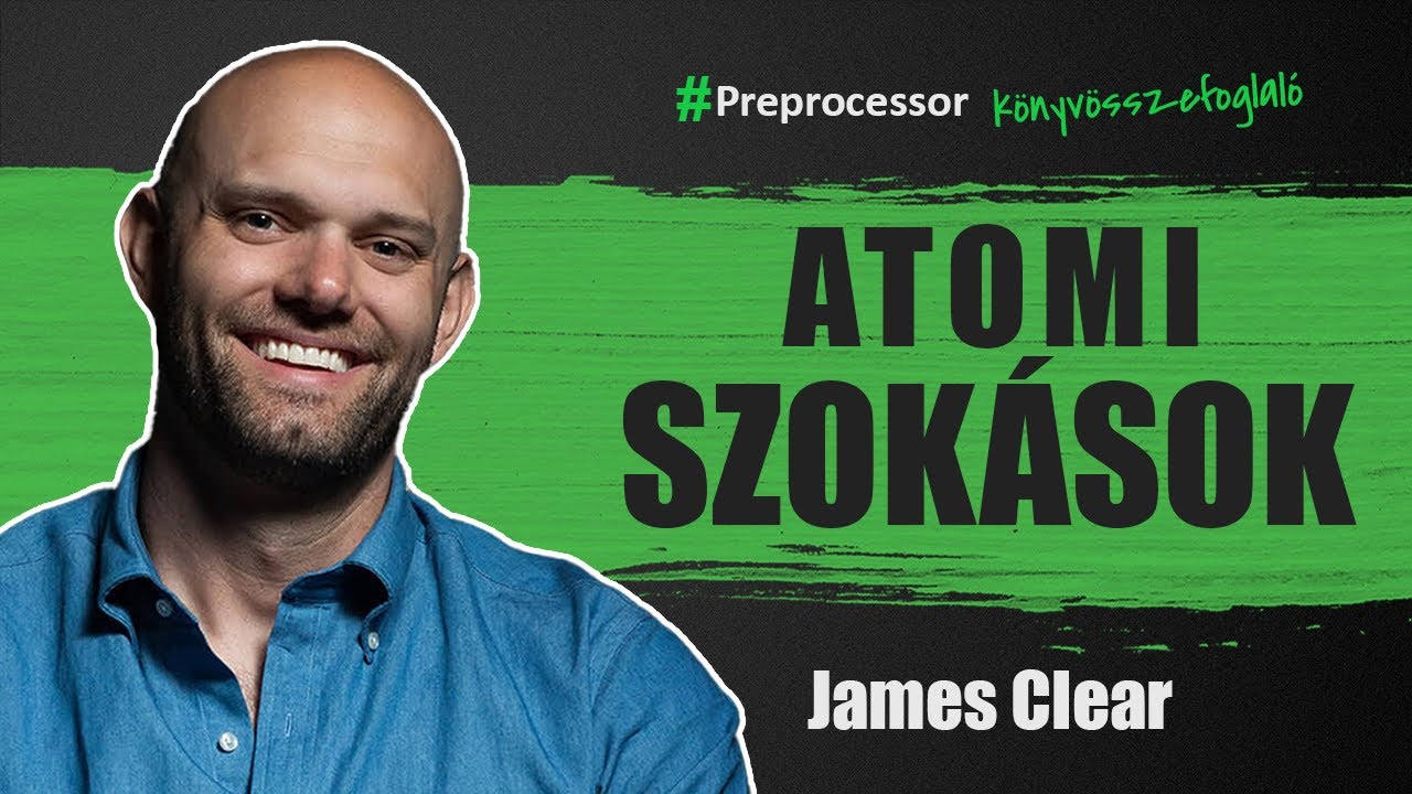 PreprocessorHu's tweet card. Célok helyett Rendszerek: James Clear - Atomi szokások