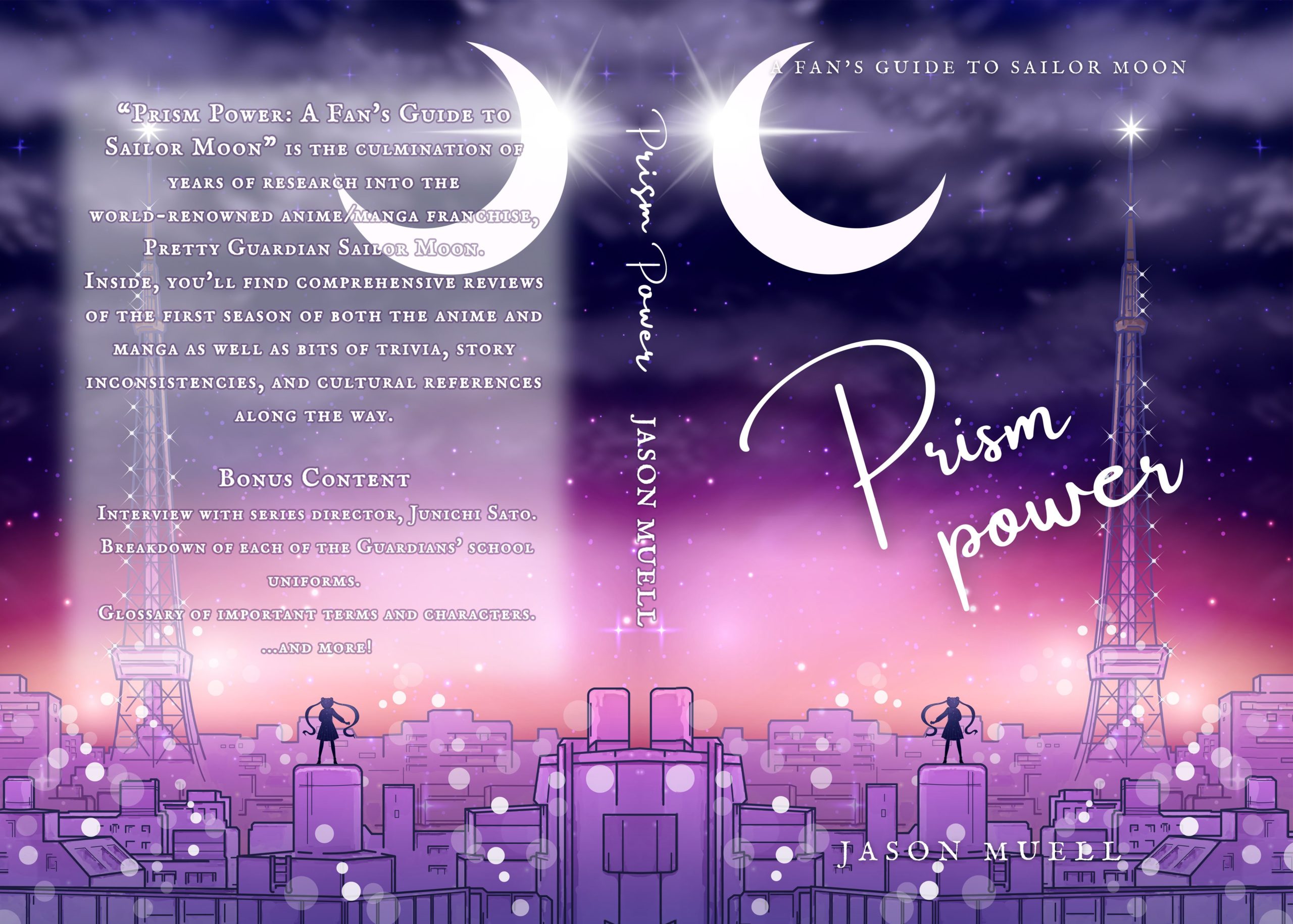 t_unmasked's tweet card. After several long years in the making, I’m excited to finally be able to announce that my first book, “Prism Power: A Fan’s Guide to Sailor Moon,” is finally published and …