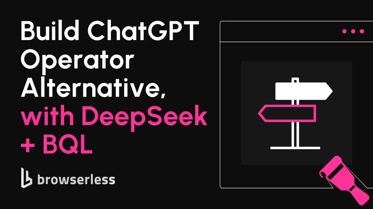 browserless's tweet card. Build your own AI agent with browser control, similar to ChatGPT’s Operator, using DeepSeek and BrowserQL