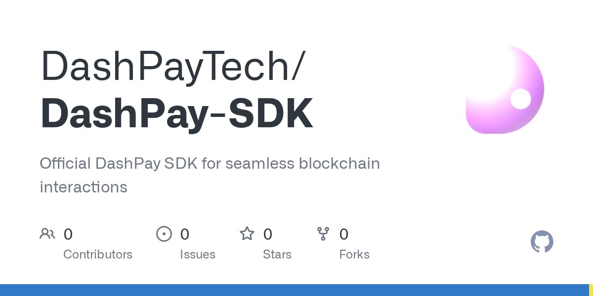 dashpaytech's tweet card. Official DashPay SDK for seamless blockchain interactions - DashPayTech/DashPay-SDK