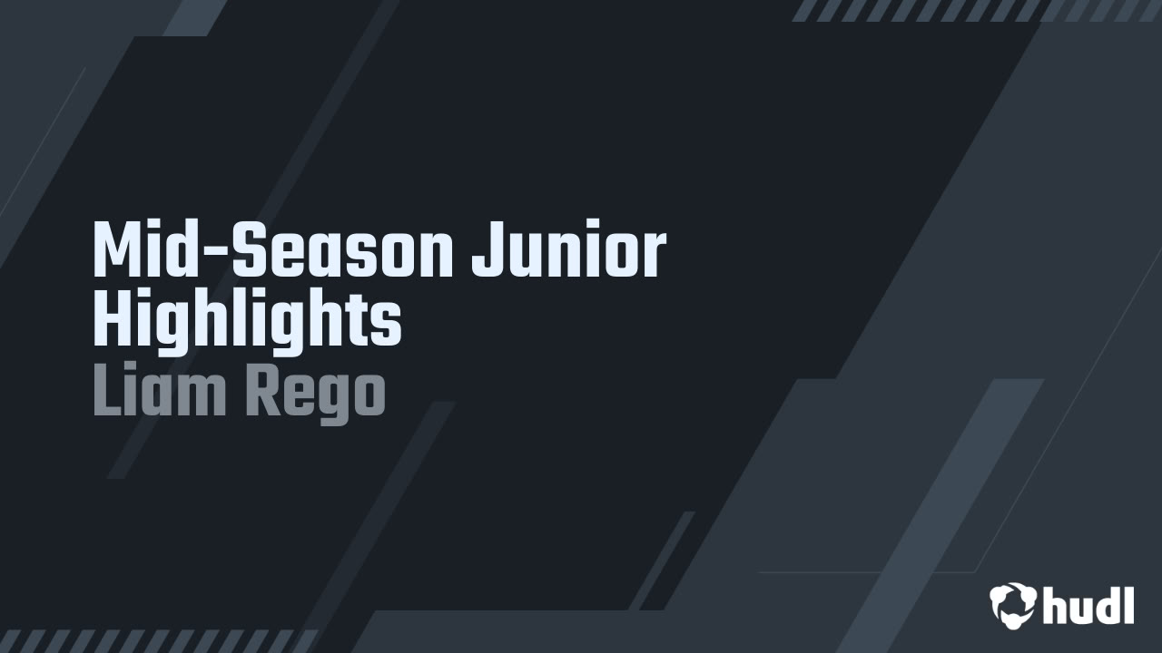 Liam_rrego's tweet card. Mid-Season Junior Highlights