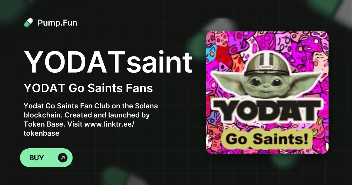 tbasefun's tweet card. Yodat Go Saints Fan Club on the Solana blockchain. Created and launched by Token Base. Visit www.linktr.ee/tokenbase