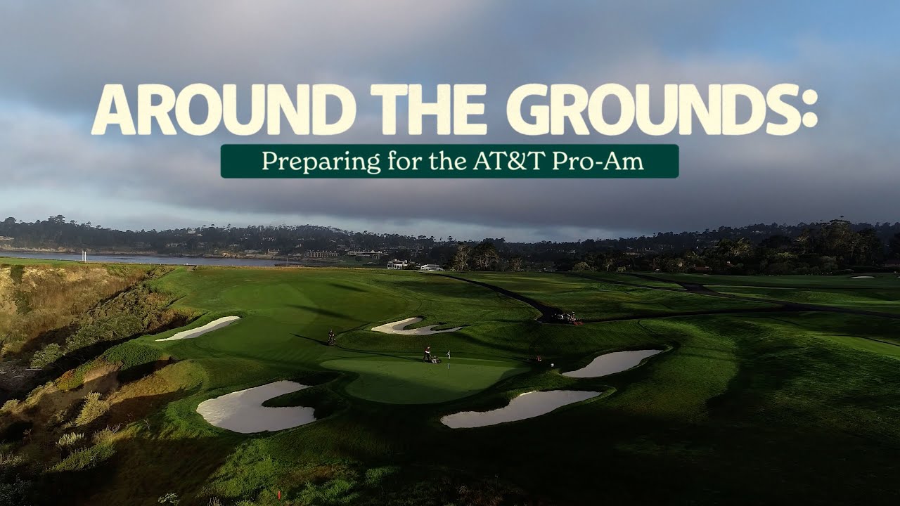 PB_CGCS's tweet card. Around the Grounds: Preparing for the 2024 AT&T Pebble Beach Pro-Am
