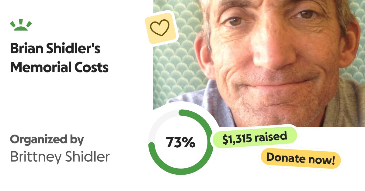 Cocolito187's tweet card. Hello everyone, My family and I are living through one of the most heartbreaking m… Brittney Shidler needs your support for Brian Shidler's Memorial Costs