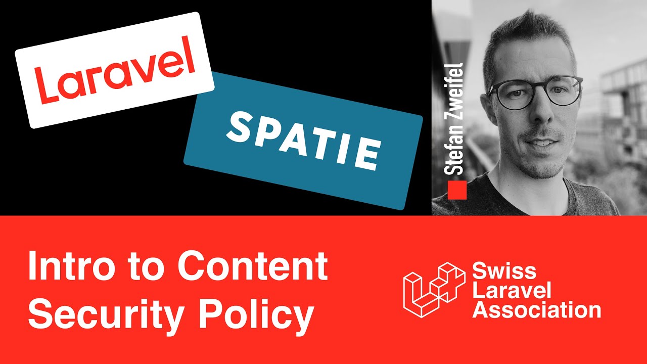 swisslaravel's tweet card. Content Security Policy with Stefan Zweifel