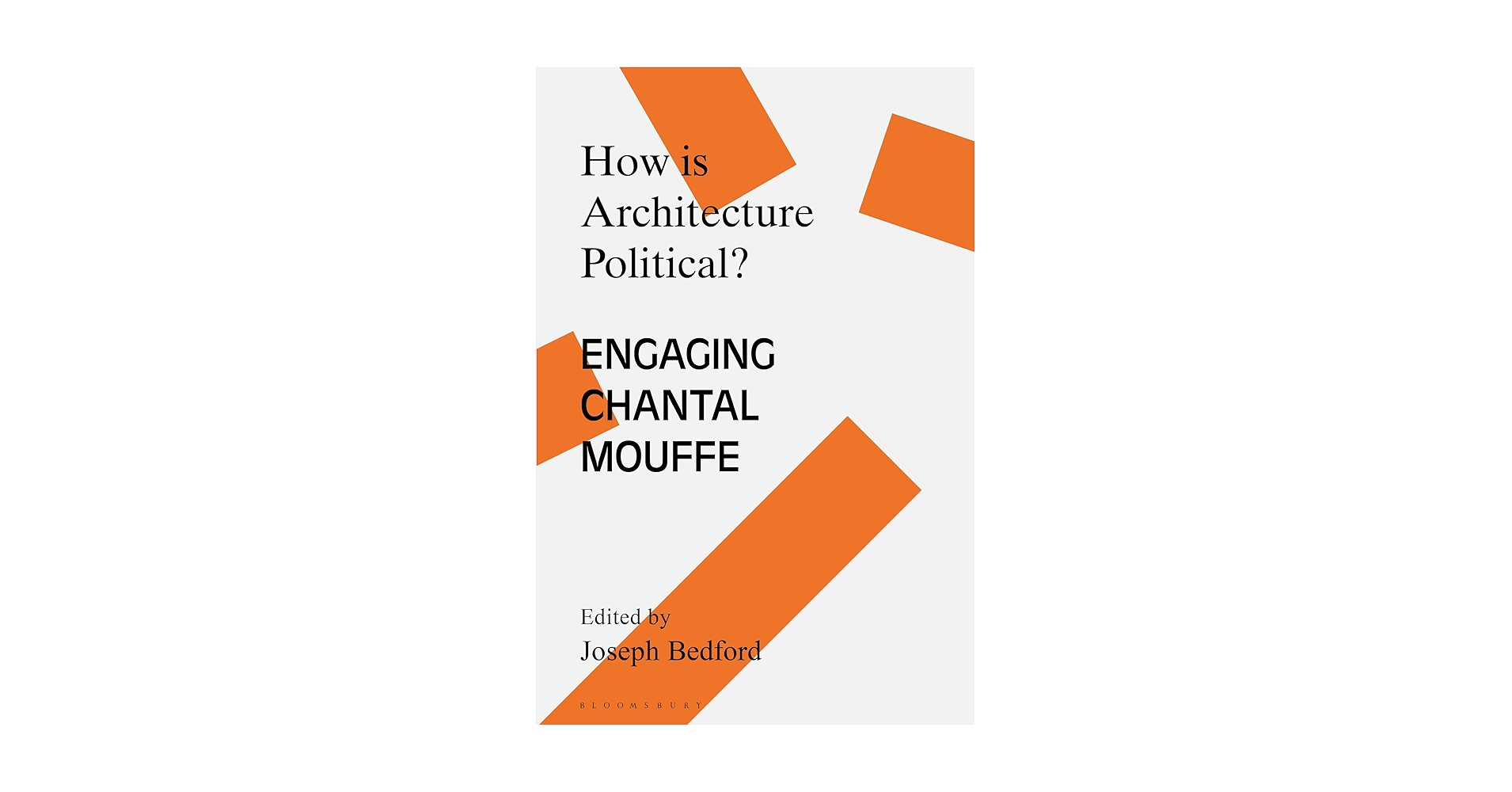 _archexchange's tweet card. How is Architecture Political?: Engaging Chantal Mouffe (Architecture Exchange: Engagements with Contemporary Theory and Philosophy)