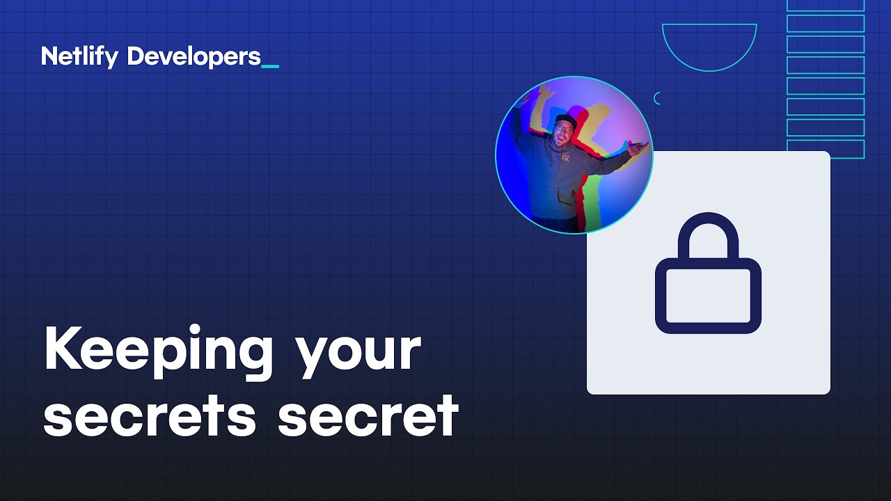 Netlify's tweet card. Keeping secrets secret with Netlify