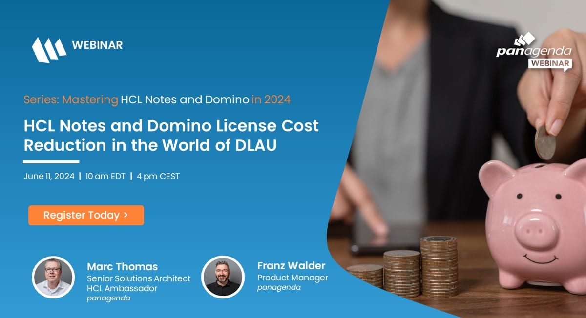 panagenda's tweet card. Understand DLAU and make sure you only pay for what you are really using - guided by HCL Ambassador Marc Thomas and guest Franz Walder.