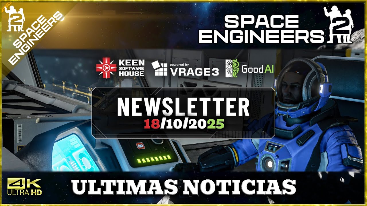 IkerIR4's tweet card. 📓NEWSLETTER 18/10/2025📓 ||Space Engineers 2|| NOTICIAS KEEN...