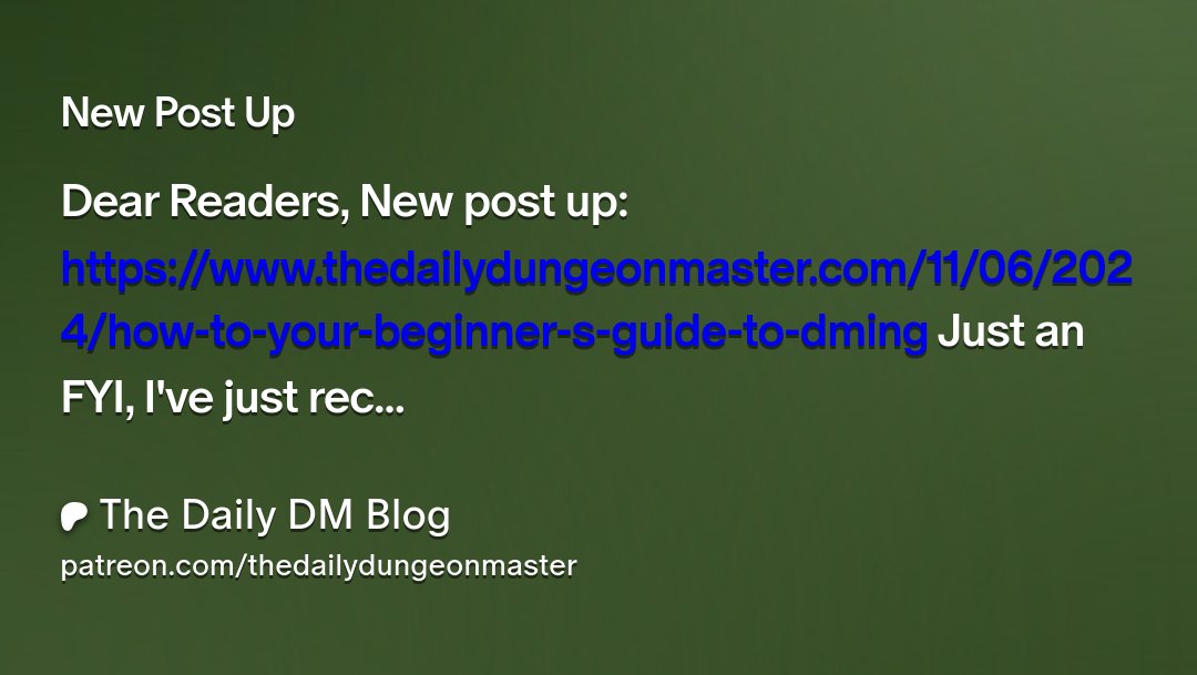 TheDailyDMBlog's tweet card. Get more from The Daily DM Blog on Patreon