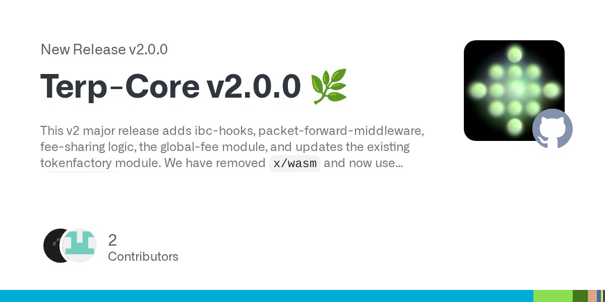 terpcore's tweet card. This v2 major release adds ibc-hooks, packet-forward-middleware, fee-sharing logic, the global-fee module, and updates the existing tokenfactory module. We have removed x/wasm and now use cosmwasm/...