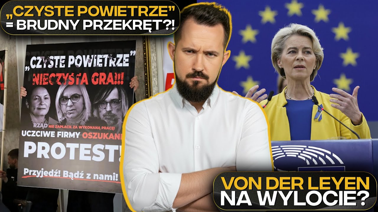 Parakalo289's tweet card. AFERA "CZYSTE POWIETRZE": Polaków Oszukano? | Von der Leyen NA...
