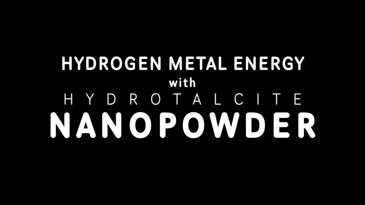 MathieuJValat's tweet card. Hydrogen Metal Energy with Hydrotalcite Nanopowder