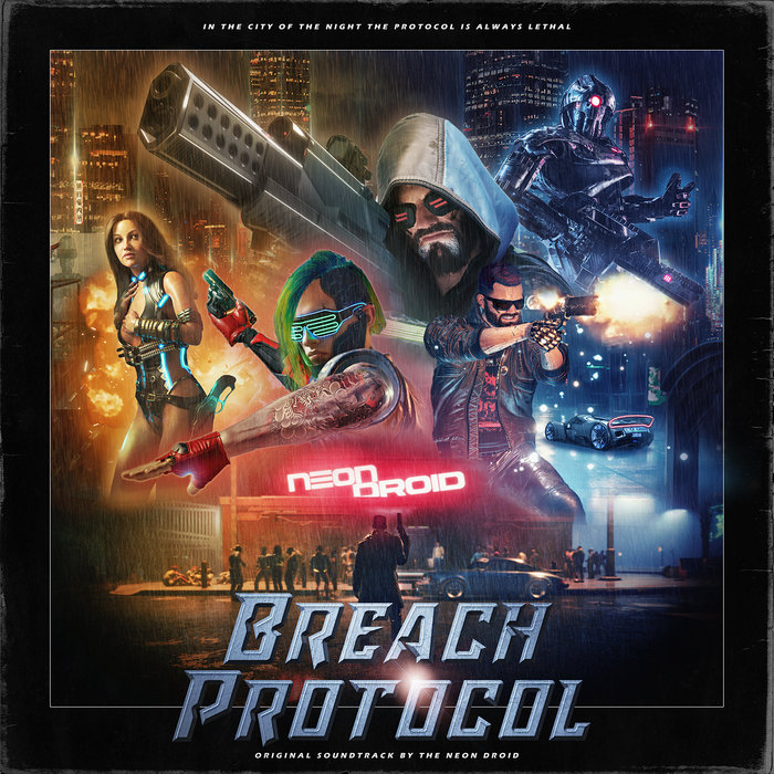 TheNeonDroid's tweet card. Breach Protocol - 2022 (LP), by The Neon Droid