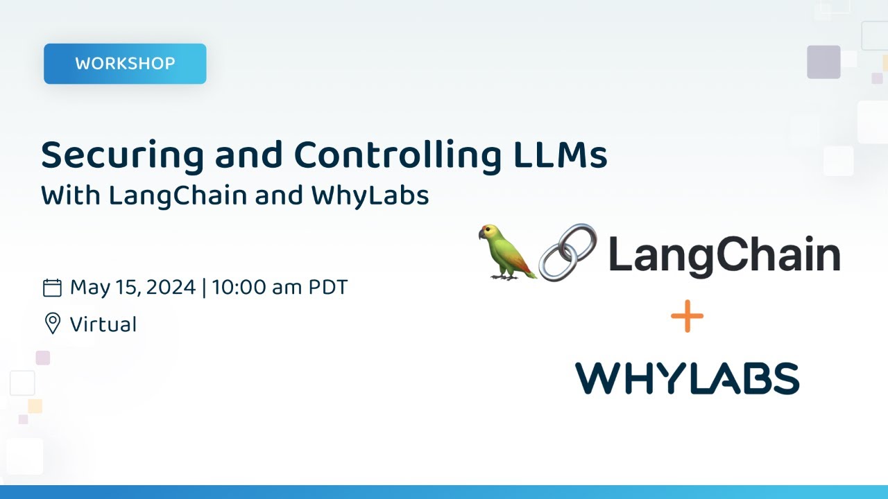 WhyLabs's tweet card. Securing and Controlling LLM Applications With LangChain and WhyLabs