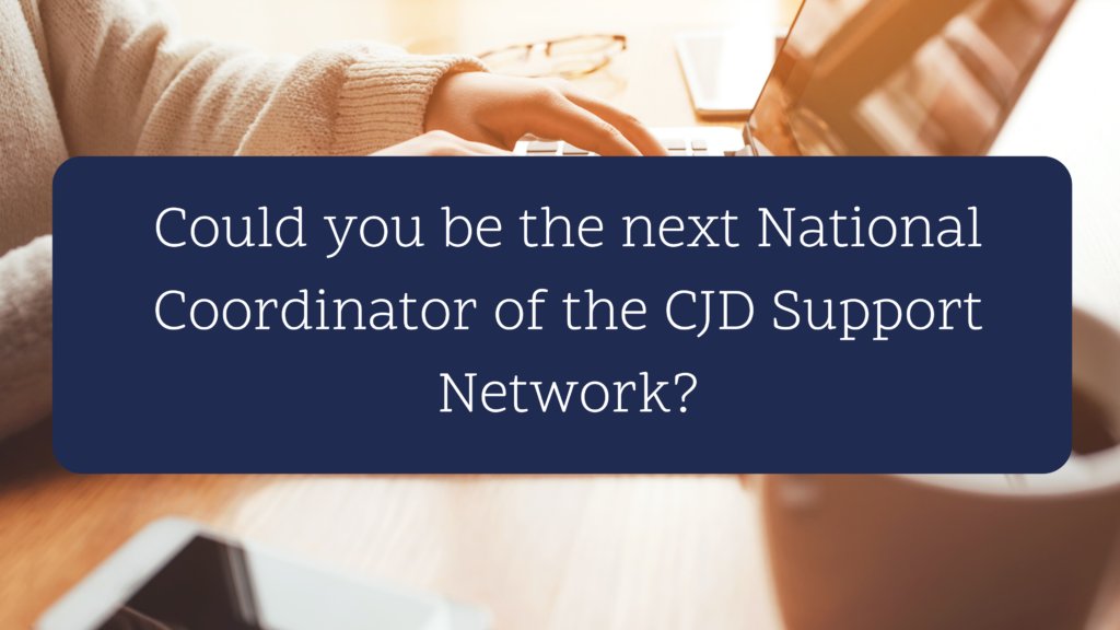 supportcjd's tweet card. The CJD Support Network is seeking applicants for the role of National Coordinator. This largely autonomous role offers the opportunity to make a meaningful